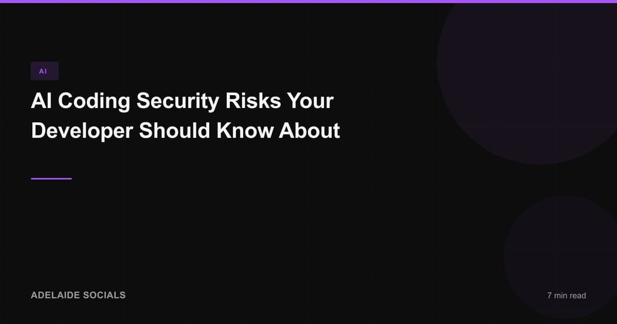 AI Coding Security Risks Your Developer Should Know About